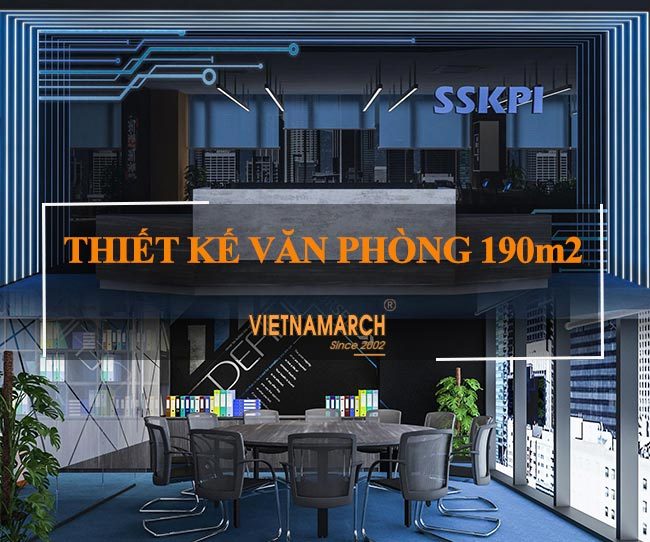 Dự án thiết kế văn phòng 190m2 tại 138 Trần Bình – SSKPI Office