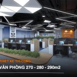 Thiết kế thi công nội thất văn phòng 270m2 – 280m2 – 290m2 tại Tây Hồ Hà Nội