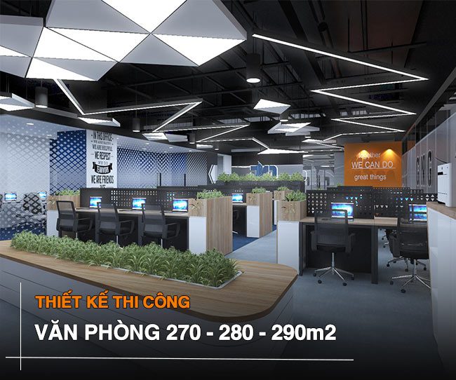Thiết kế thi công nội thất văn phòng 270m2 - 280m2 - 290m2 tại Tây Hồ Hà Nội