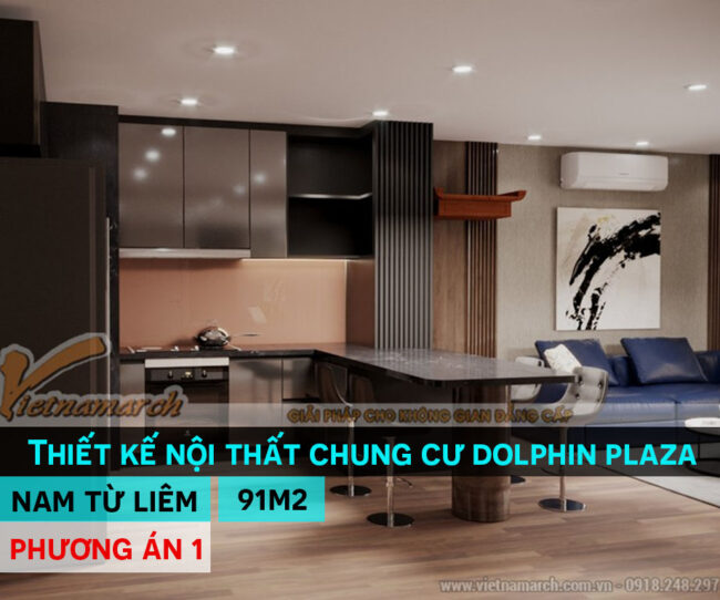 Thiết kế nội thất chung cư Dolphin Plaza 91m2