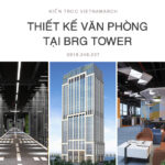 Thiết kế văn phòng tại tòa nhà BRG Tower Trần Quang Khải, Hoàn Kiếm